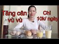 3 Cách Tăng Cân Cho Người Gầy Bằng Sữa Đặc Tăng Vù Vù Chỉ 10K/Ngày