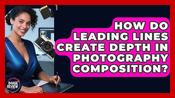 How Do Leading Lines Create Depth In Photography Composition? - Image Review Studio