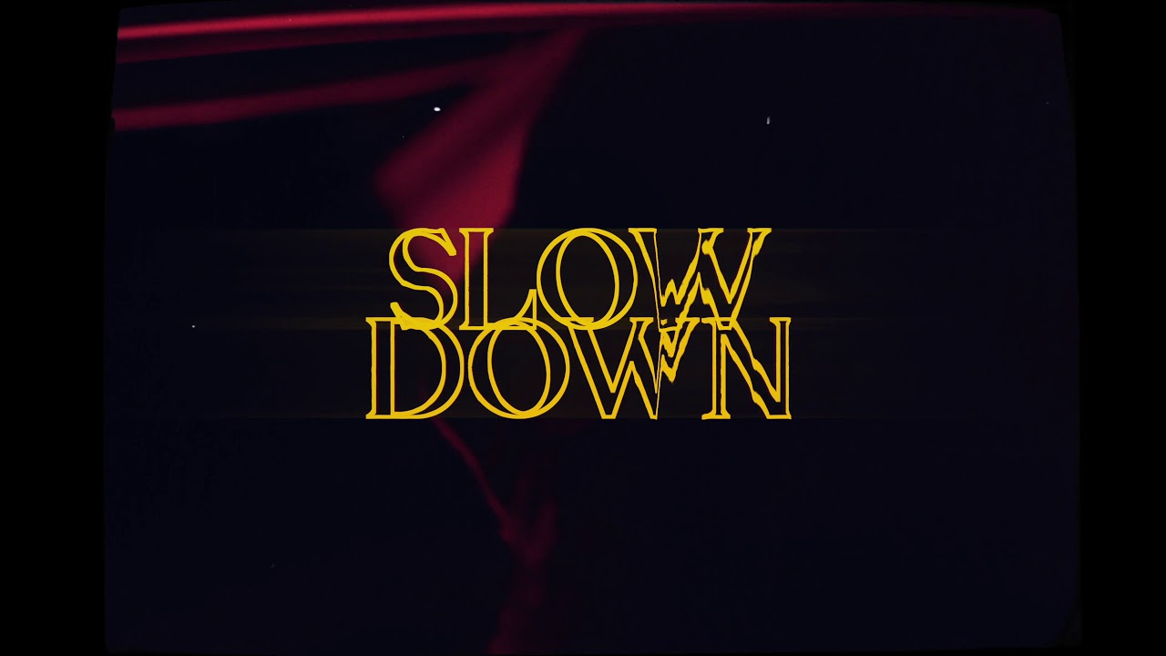 Watch Dylerz & Jared Moreno - Slow Down (Official Lyrics Video) on YouTube Watch Dylerz & Jared Moreno - Slow Down (Official Lyrics Video) on YouTube