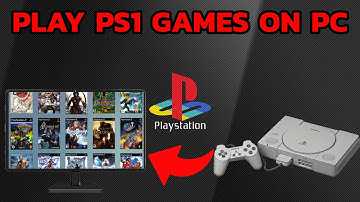 How to Play PlayStation 1 Games on Your PC? Complete Guide