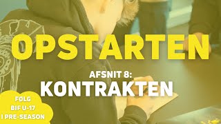 OPSTARTEN: Kontrakten (episode 8)