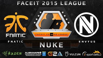 Fnatic vs EnVyUs - Nuke (FACEIT 2015 League)