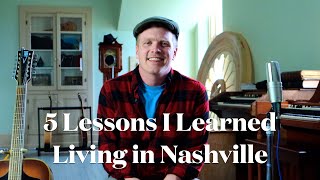 5 Lessons I Learned Living in Nashville - Conrad Fisher