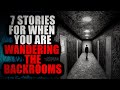 7 Stories perfect for wandering the Backrooms | Creepypasta Compilation