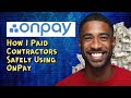 How I Paid Contractors Safely Using OnPay