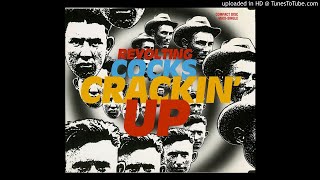 Revolting Cocks - Crackin Up [Amyl Nitrate Mix]