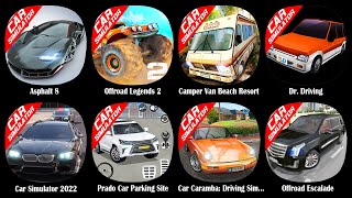 Asphalt 8,Offroad Legends 2,Camper Van Beach Resort,Dr. Driving,Car Simulator 2022,Prado Car Parking