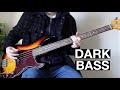 18 &#39;Dark&#39; Bass Intros