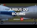 COMO SABER SE É BOEING OU AIRBUS EP. 29