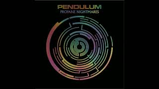 Pendulum - Propane Nightmares speed up