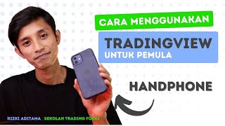 Cara trading di HP menggunakan Tradingview : Untuk pemula screenshot 5