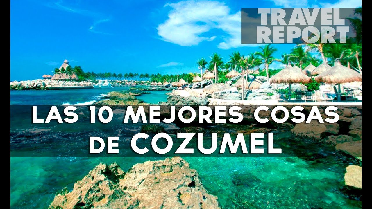 Qué hacer en Cozumel - YouTube