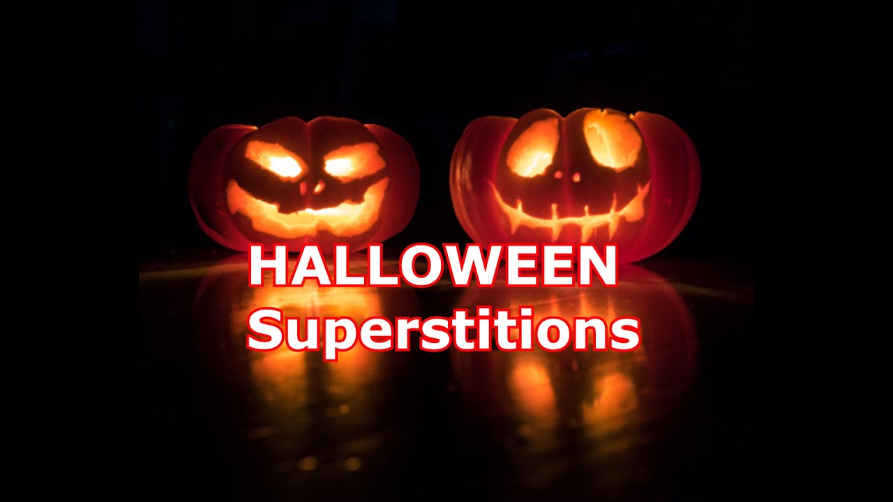 Halloween Superstitions