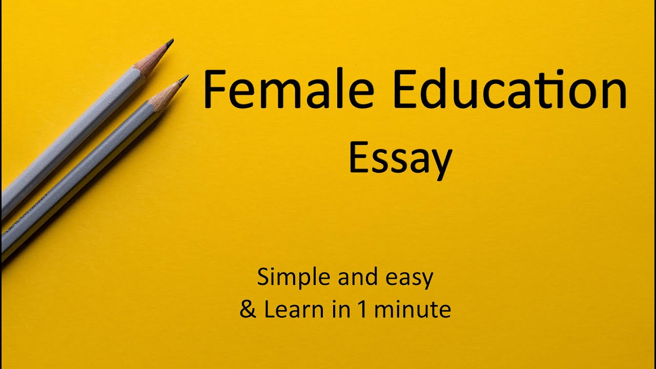 essay on female education for class 8