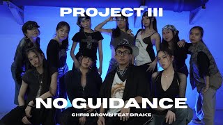 NO GUIDANCE (Chris Brown Feat Drake) | The LXVI Project III