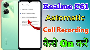 Realme C61 Me Automatic Call Recording Kaise Kare // How To Use Call Recording In Realme C61