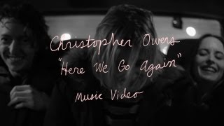 Watch Christopher Owens Here We Go video