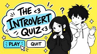 Are You A Genuine Introvert? (Take The Test)