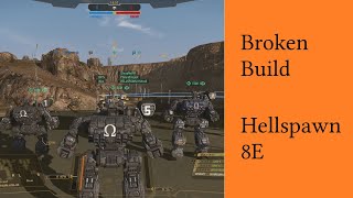 MWO Broken Build: Hellspawn 8E