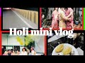 Holi mini vlog viral trend shortsvirlshort shortsfeed nahidtaj