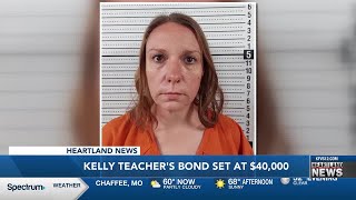 Kelly teacher's bond set at $40,000