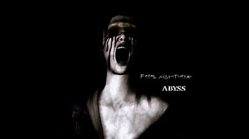 FATAL NIGHTMARE - ABYSS (MUSIC VIDEO)