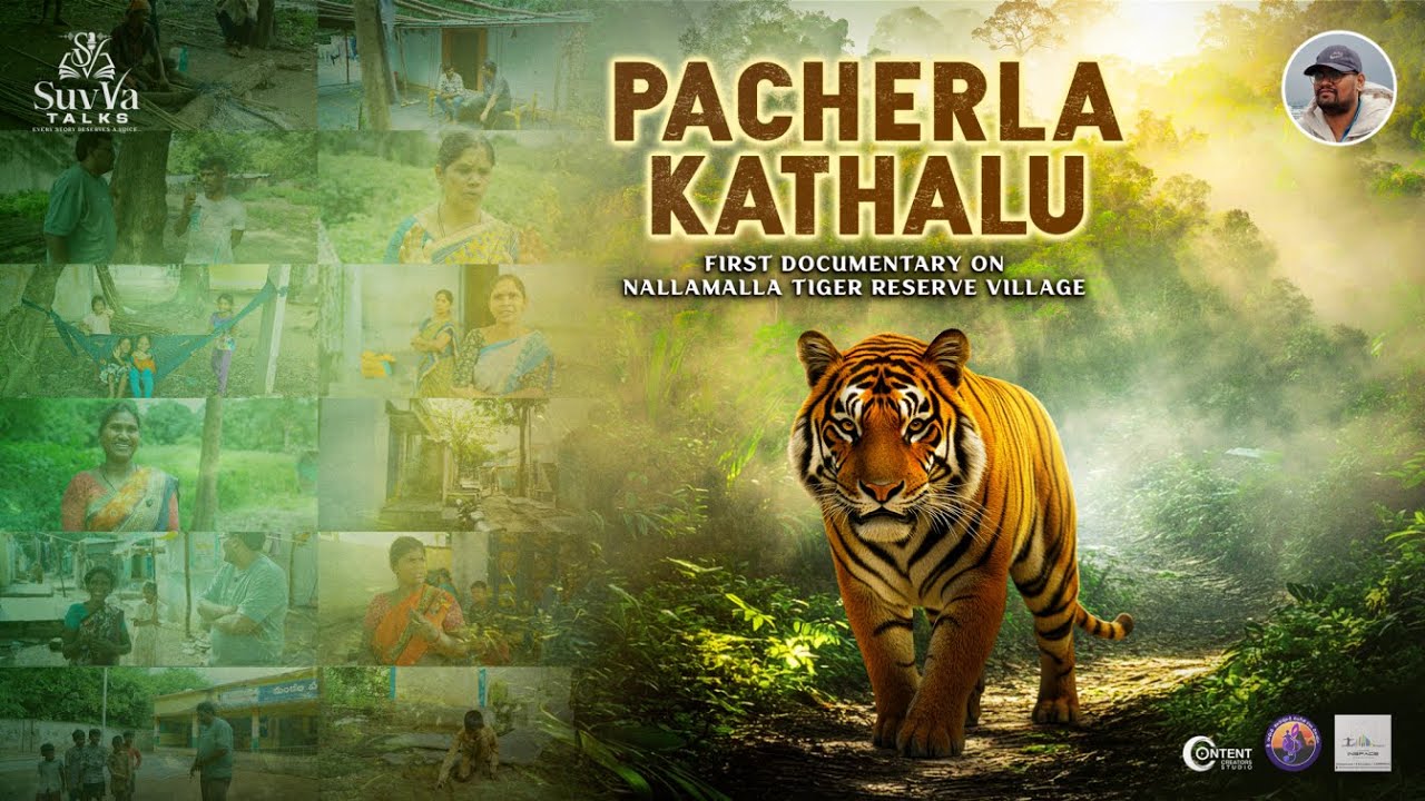 Pacherla Kathalu full Episode | Life Inside Nallamala Tiger Reserve | A Tribal Village Documentary