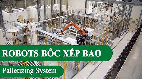Robot bốc xếp bao gạo lên Pallet tự động - Palletizing System