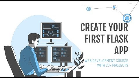 [HINDI] || Creating Our First Flask App || IMPORTANT FLASK COMPONENT EXPLAINED || Hello World App