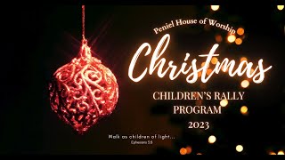 Christmas Rally Program 2023 | 25- Dec- 2023 | The Church At Peniel House Of Worship | Sekkadu