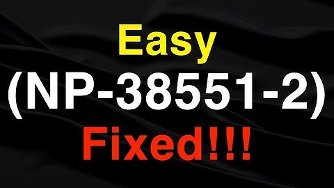 PS4 (NP-38551-2) FIX Error Code