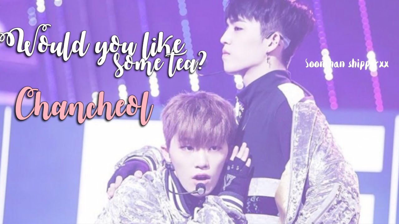 SEVENTEEN {Chancheol} Dino | S.Coups // Would you like some tea? #2