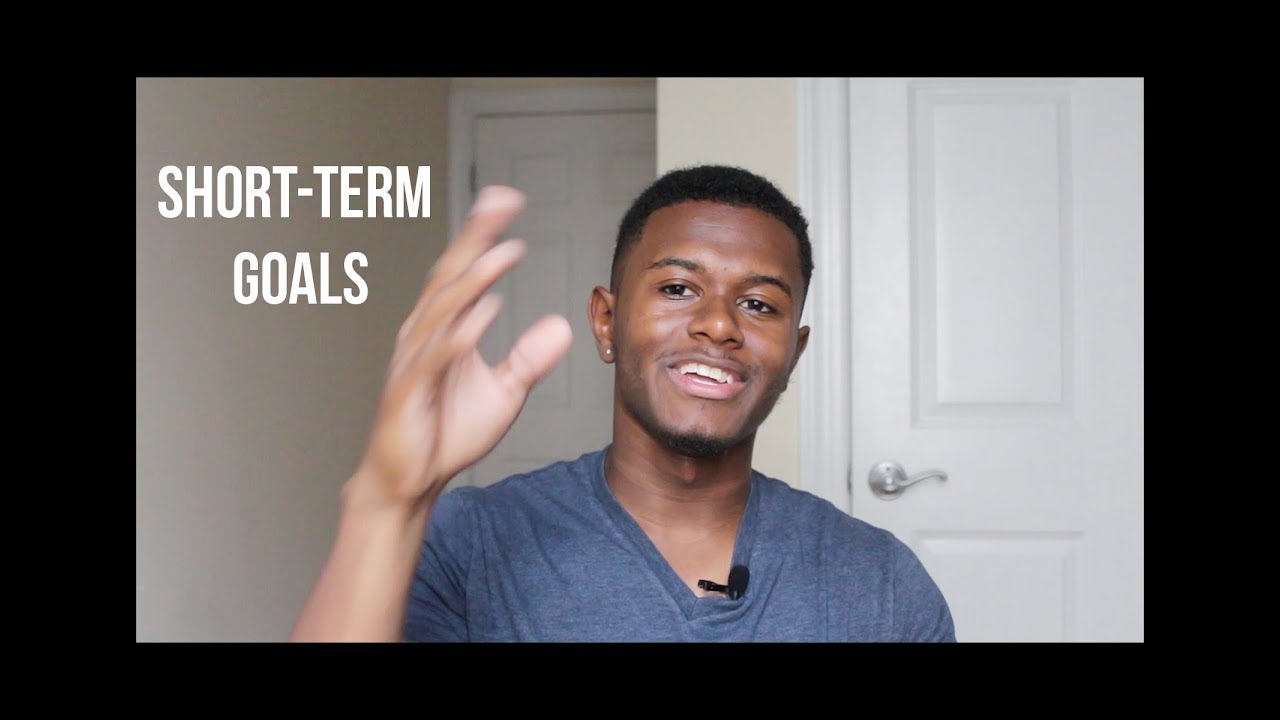 Short-Term Goals - YouTube