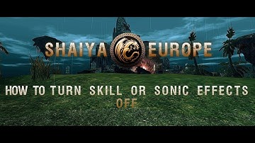 How to turn effects on and off Shaiya Europe