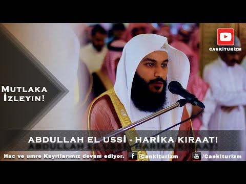 Abdullah El Ussi - Harika Kıraat