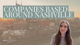 Top 5 Companies Headquartered Around Nashville | Moving to Tennessee