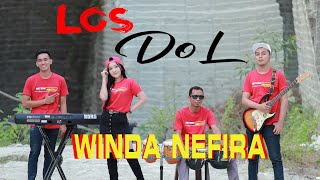 LOS DOL Dangdut Koplo - Winda Nefira ( Cover ) - Denny Caknan