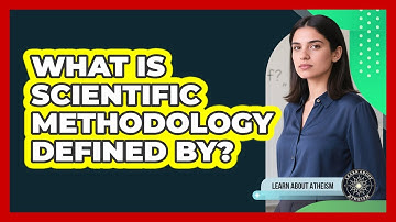 What Is Scientific Methodology Defined By?