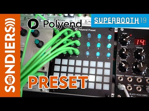 [SUPERBOOTH 2019] POLYEND PRESET (doublage français)