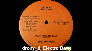 2nd Power - Don't Rush My Beat (Rock Mix) (1989)