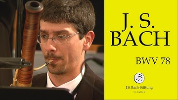 J. S. Bach - Aria "Wir eilen mit schwachen, doch emsigen Schritten" BWV 78 (J. S. Bach Foundation)