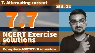 Chapter 7 exercise 7.7 class 12 NCERT physics solutions || CBSE || GSEB by Vijay kalsariya