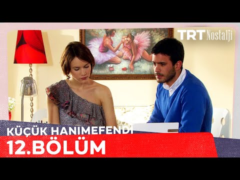 Küçük Hanımefendi 12. Bölüm @NostaljiTRT