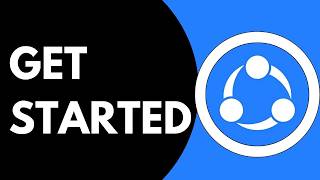 How To Get Started With SHAREit App (Full Guide)