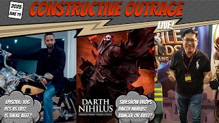 Constructive Outrage LIVE: Episode #106 | Sideshow's Darth Nihilus Enters the Chat! | PCS VS LBS?