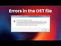 How to Fix “Errors Detected in OST File” in Outlook