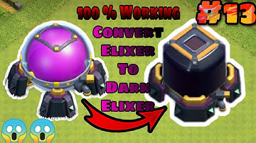 How To Convert Elixir Into Dark Elixir | Farm Easy & Quick Dark Elixer | Tips In Clash Of Clans
