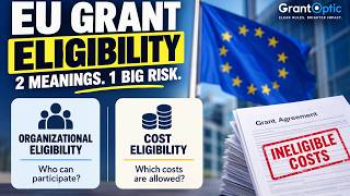 EU Grant Eligibility Explained: 2 Rules That Can Get Your Costs Rejected