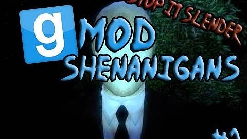 GMod Shenanigans [Stop It Slender] - Always Alone