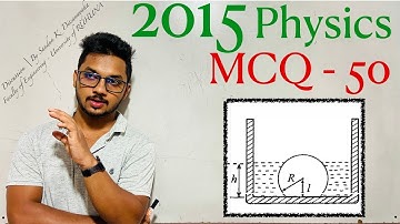 2015 Physics MCQ - 50 | By Sandun K. Dissanayaka | Channel A+